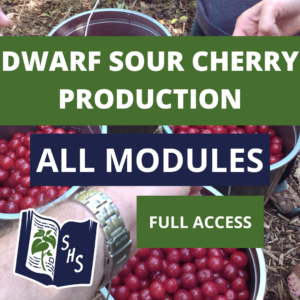 Dwarf Sour Cherry Production - Full Course Access