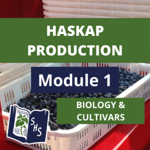 Haskap Production - Biology and Cultivars